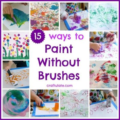 How to Paint Without a Brush: Exploring Alternative Techniques in Creative Expression